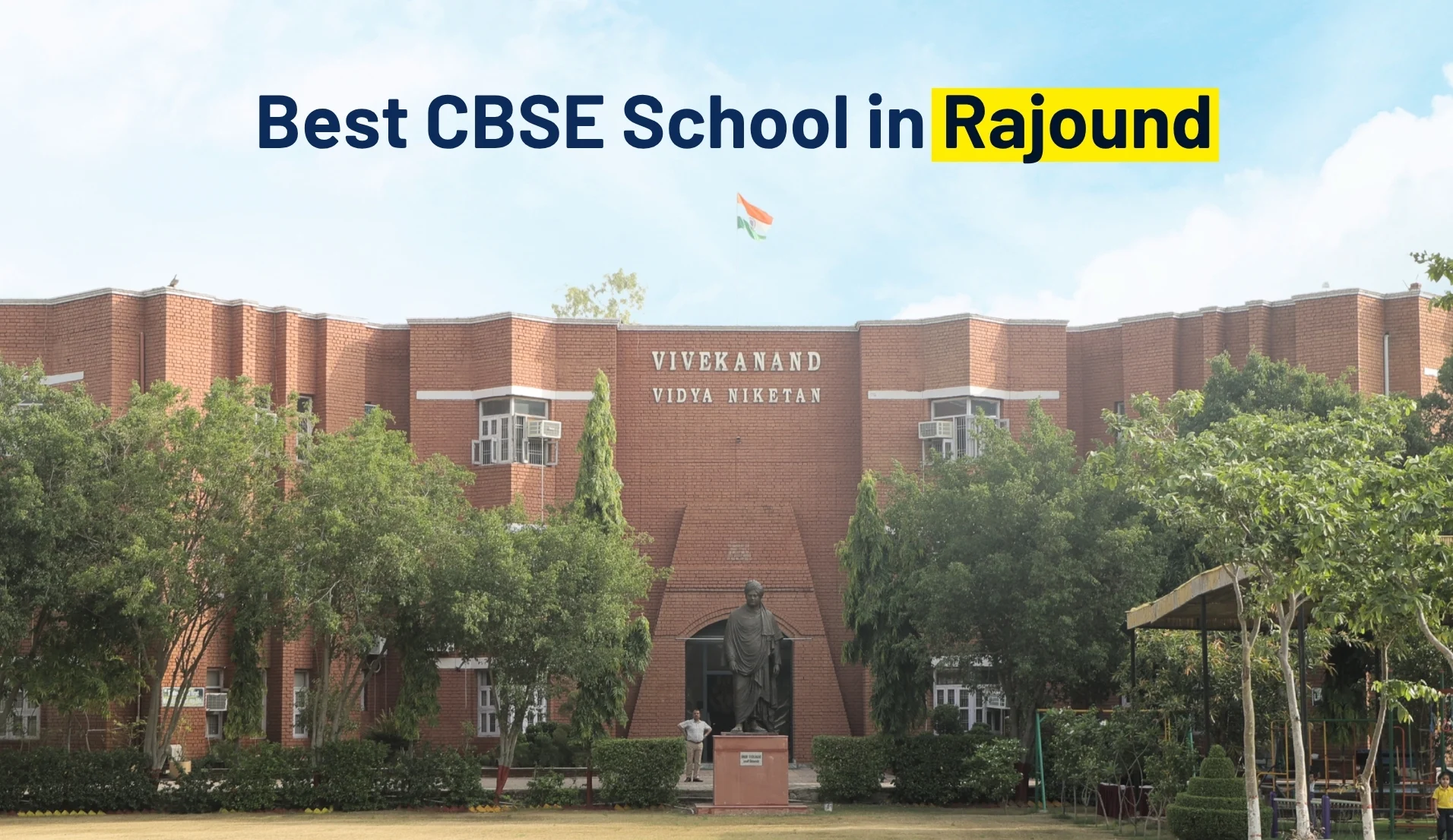 best school in rajound and assandh