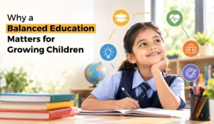 importance of balanced education for growing children